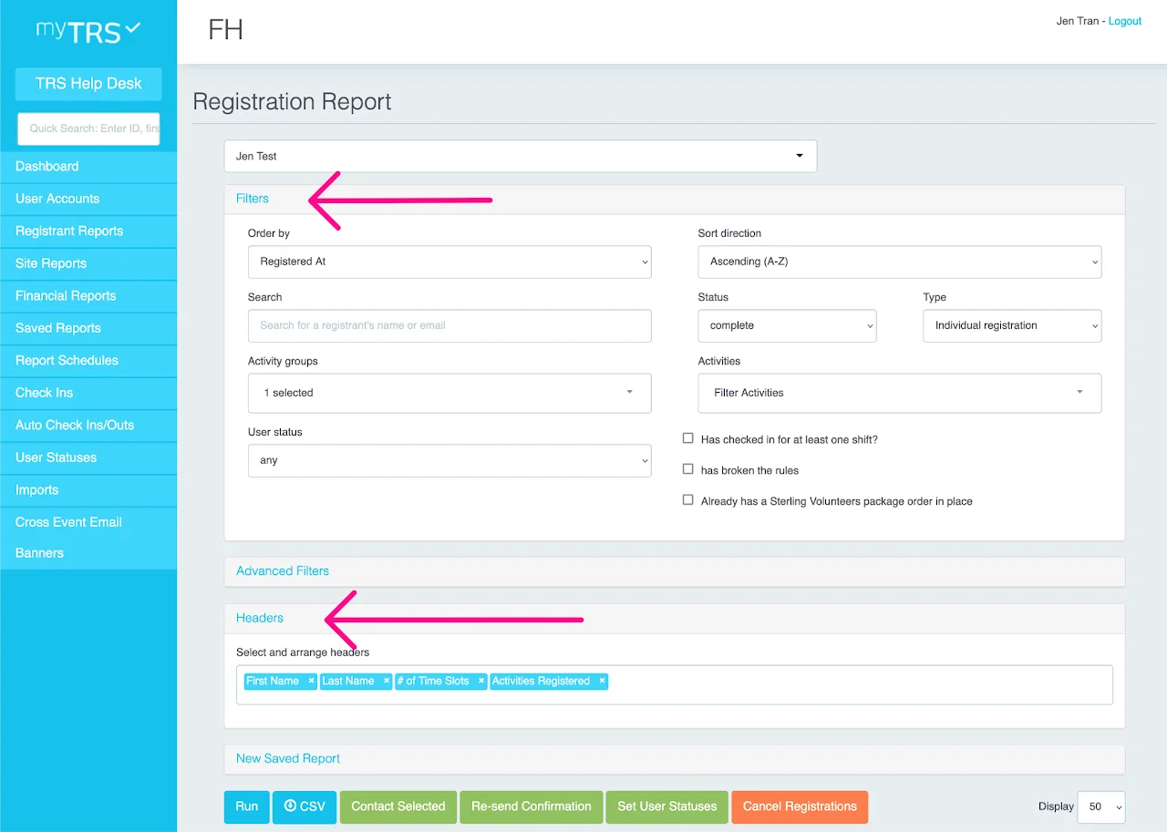 Customize your report with filters and headers