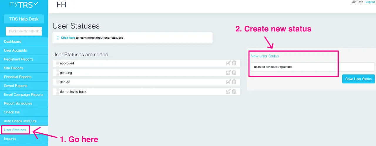 Screenshot of the &#39;User Statuses&#39; interface in myTRS, showing how to create a new status