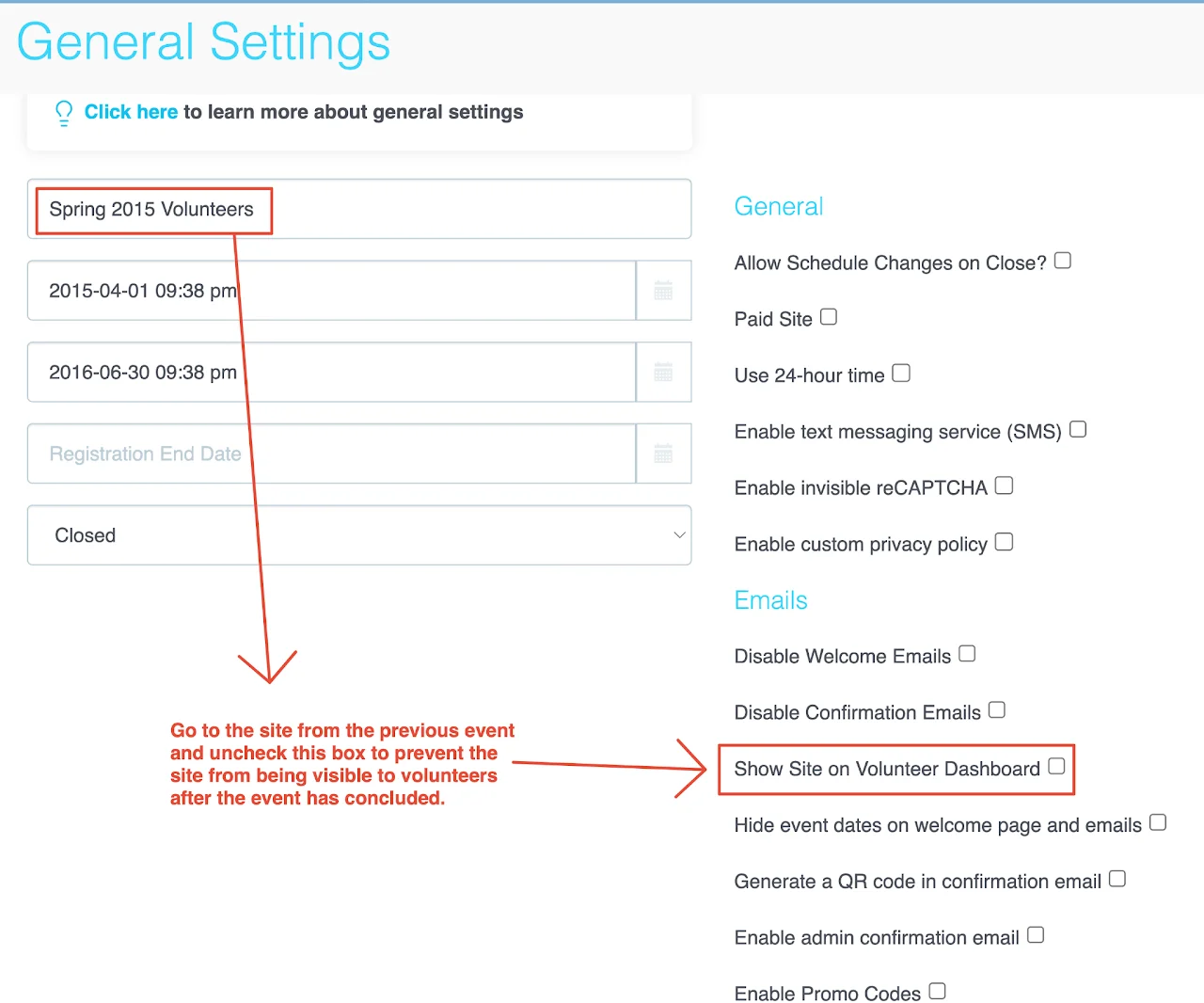 General Settings - Uncheck Show Site on Volunteer Dashboard